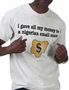 Nigerian Scammer T-Shirt