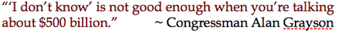 Alan Grayson Quote