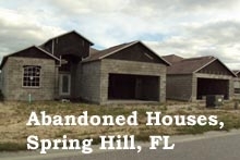 Houses Abandoned Mid-Construction in 2006 Real Estate Bust