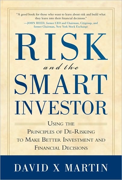 Risk and the Smart Investor David X. Martin