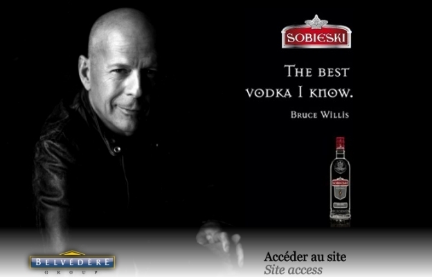 and major shareholder Bruce Willis endorsing Belv d re's Sobieski vodka