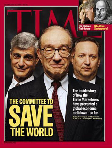 The Committee to Save the World (Alan Greenspan, Larry Summers, Robert Rubin)