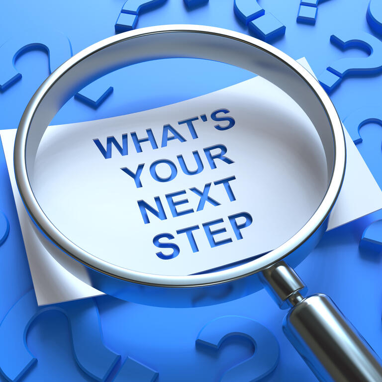 Whats Your Next Step?
