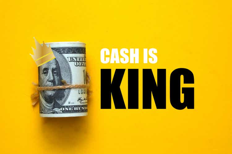 Cash is King