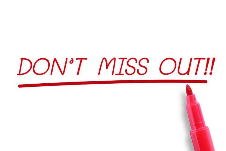 Don"t miss out