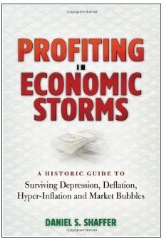 Book Review: Daniel S. Shaffer's 'Profiting in Economic Storms ...