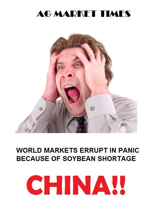 China Coming Panic In Ag Markets As Soybean Shortage Hits World