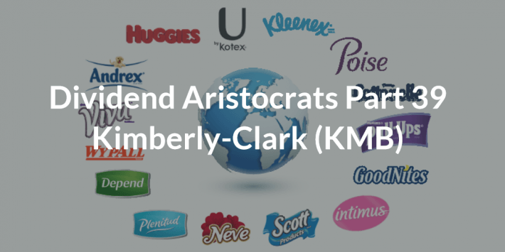 Dividend Aristocrats Part 39: Kimberly-Clark (NYSE:KMB) | Seeking Alpha