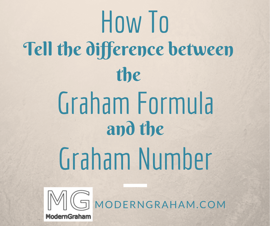 how-to-tell-the-difference-between-the-graham-formula-and-the-graham