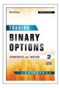 Trading Binary Options Strategies And Tactics Second Edition