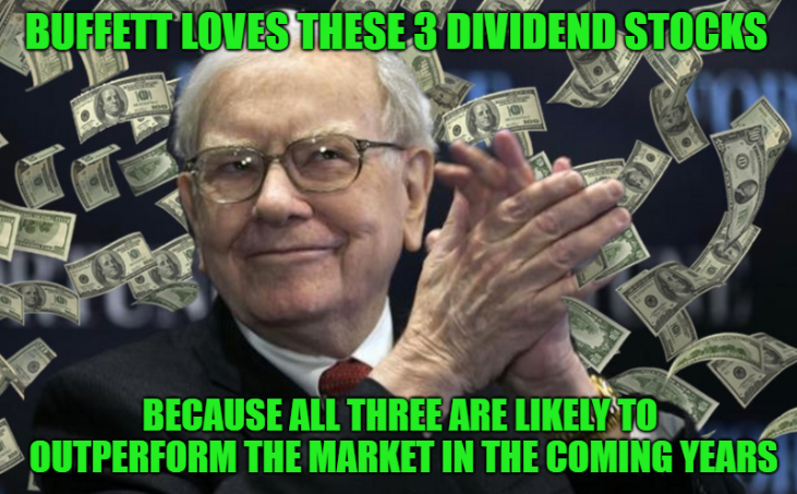 Buffett Loves These 3 Dividend Stocks And So Should You (NASDAQ:AAPL ...