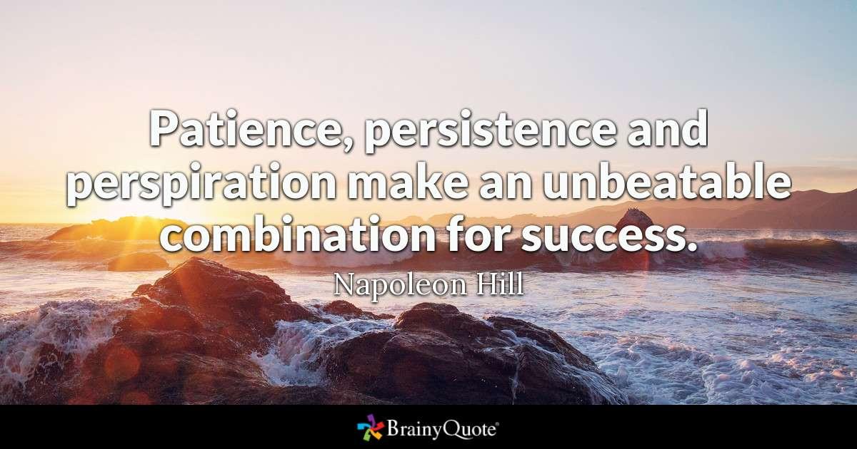 Persistence перевод. Persistence Soul. The Persistence. Success hard work Persistence картина. I've got an unbeatable combination.