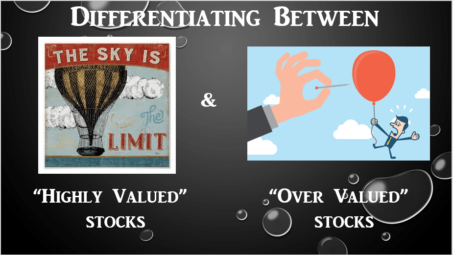 how-to-differentiate-highly-valued-from-overvalued-stocks-to-beat