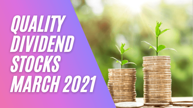 Quality Dividend Stock Watchlist For March 2021 | Seeking Alpha