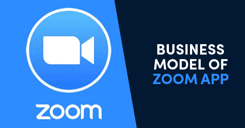 Zoom Business Model