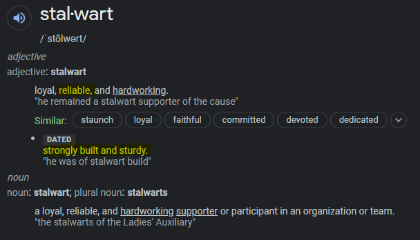 The definition of stalwart