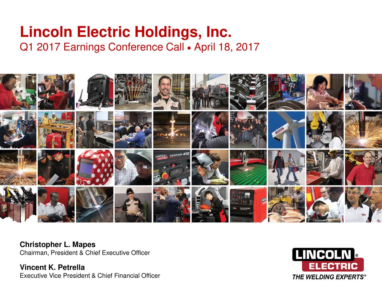 Lincoln Electric Holdings, Inc. 2017 Q1 Results Earnings Call