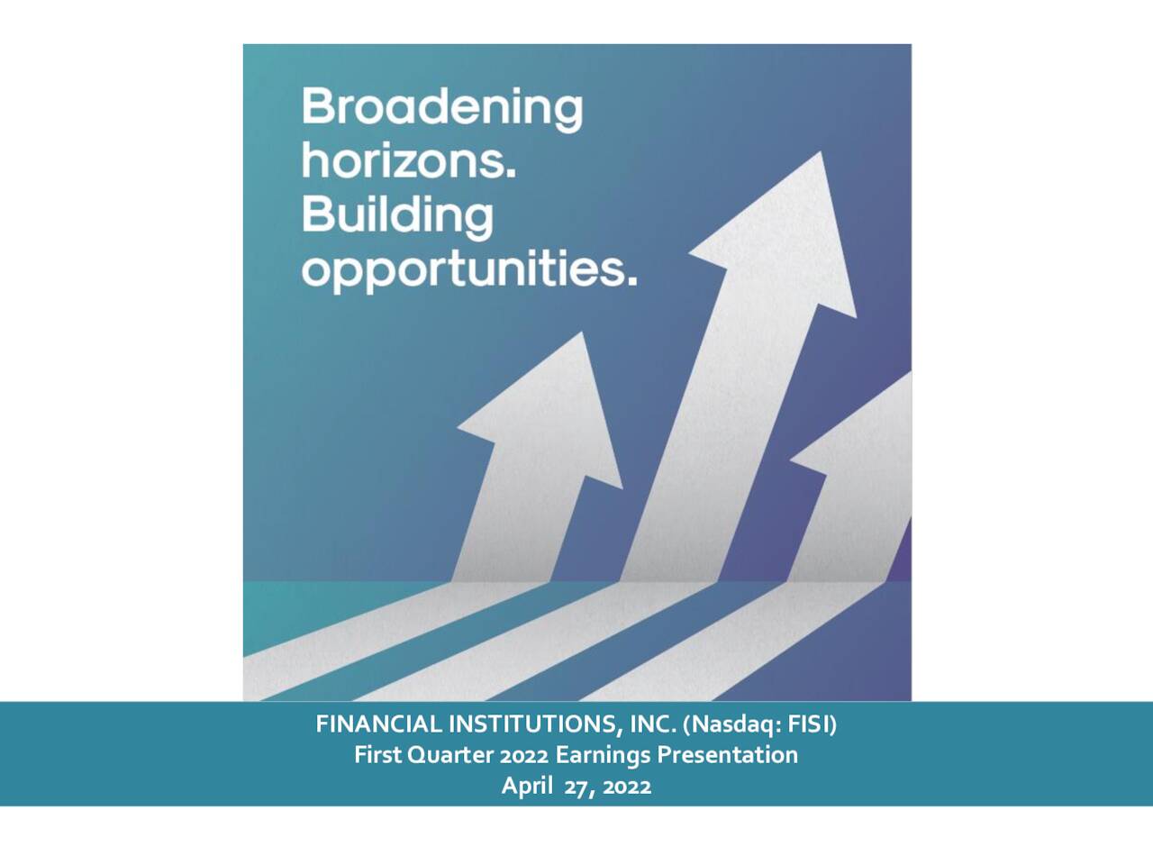 Financial Institutions, Inc. 2022 Q1 - Results - Earnings Call ...