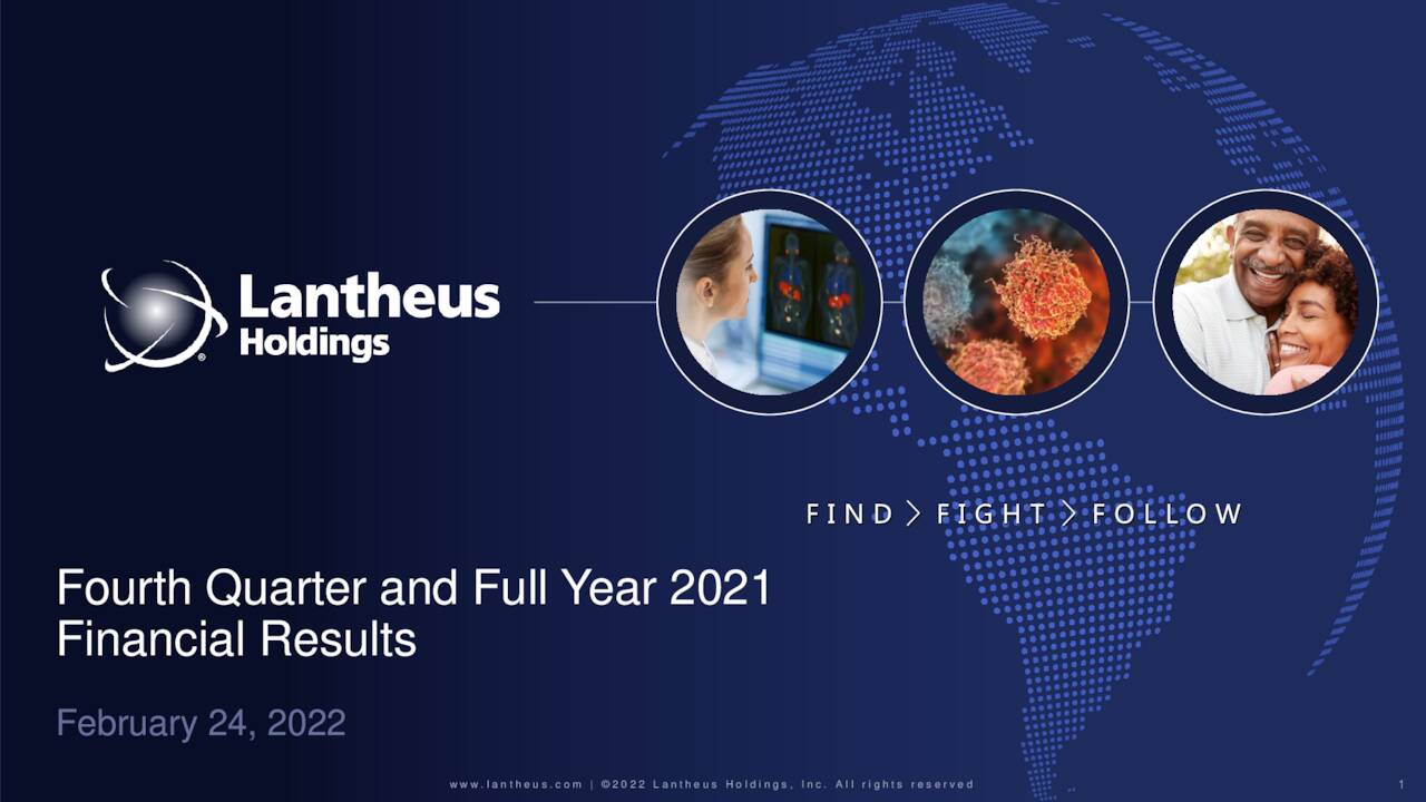 Lantheus Holdings, Inc. 2021 Q4 - Results - Earnings Call Presentation ...