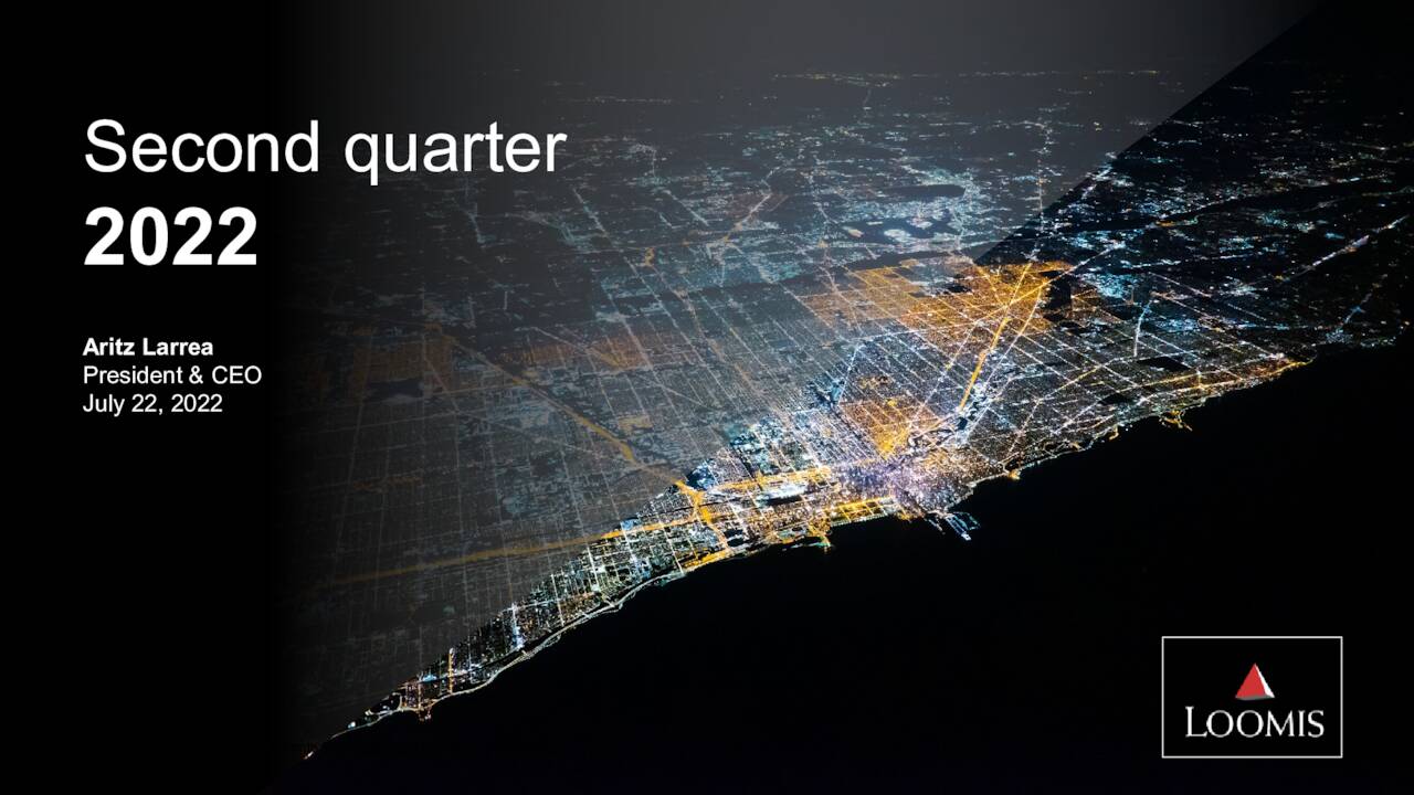 Loomis AB (publ) 2022 Q2 Results Earnings Call Presentation