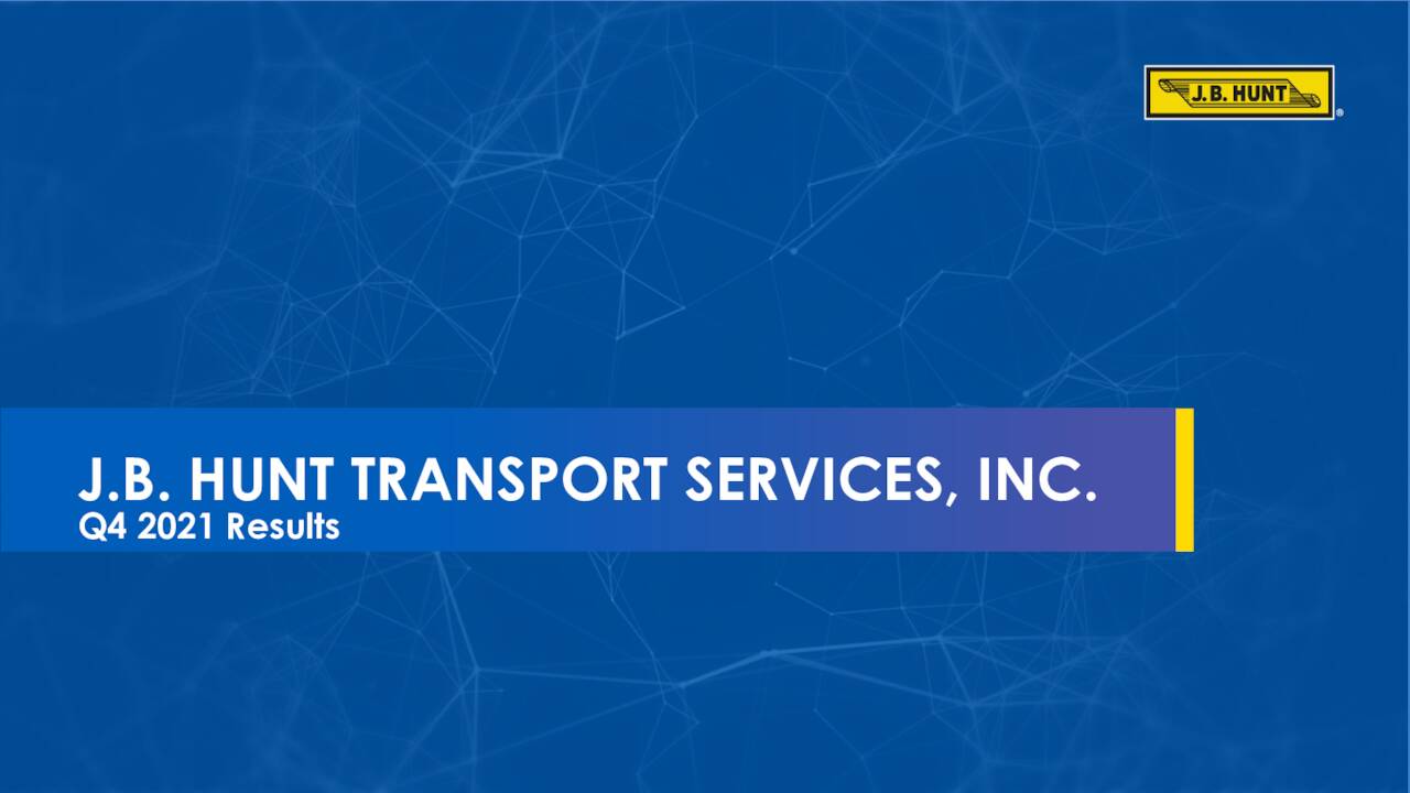 J.B. Hunt Transport Services, Inc. 2022 Q4 - Results - Earnings Call ...