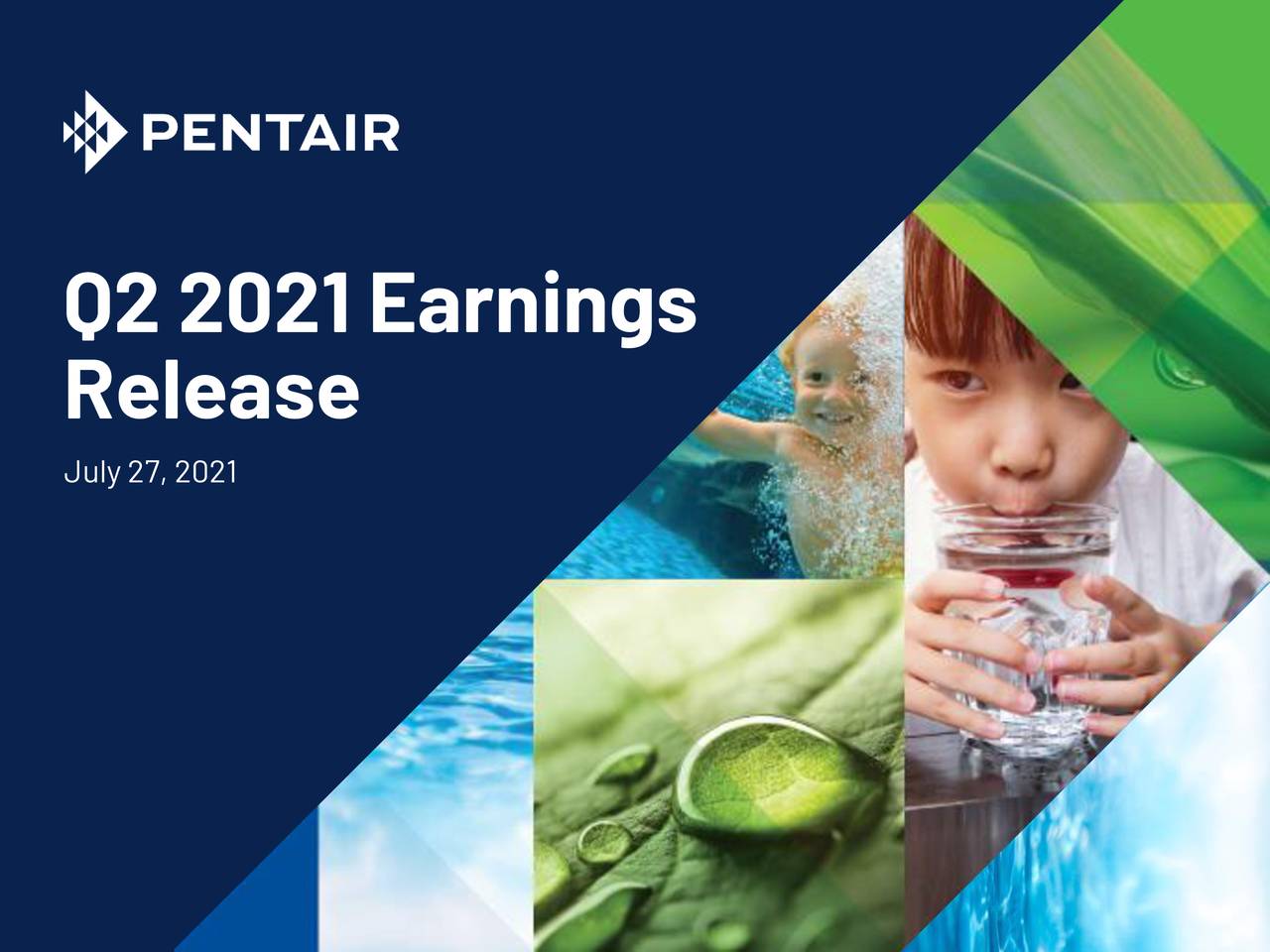 Pentair Plc 2021 Q2 Results Earnings Call Presentation Nysepnr Seeking Alpha 1906