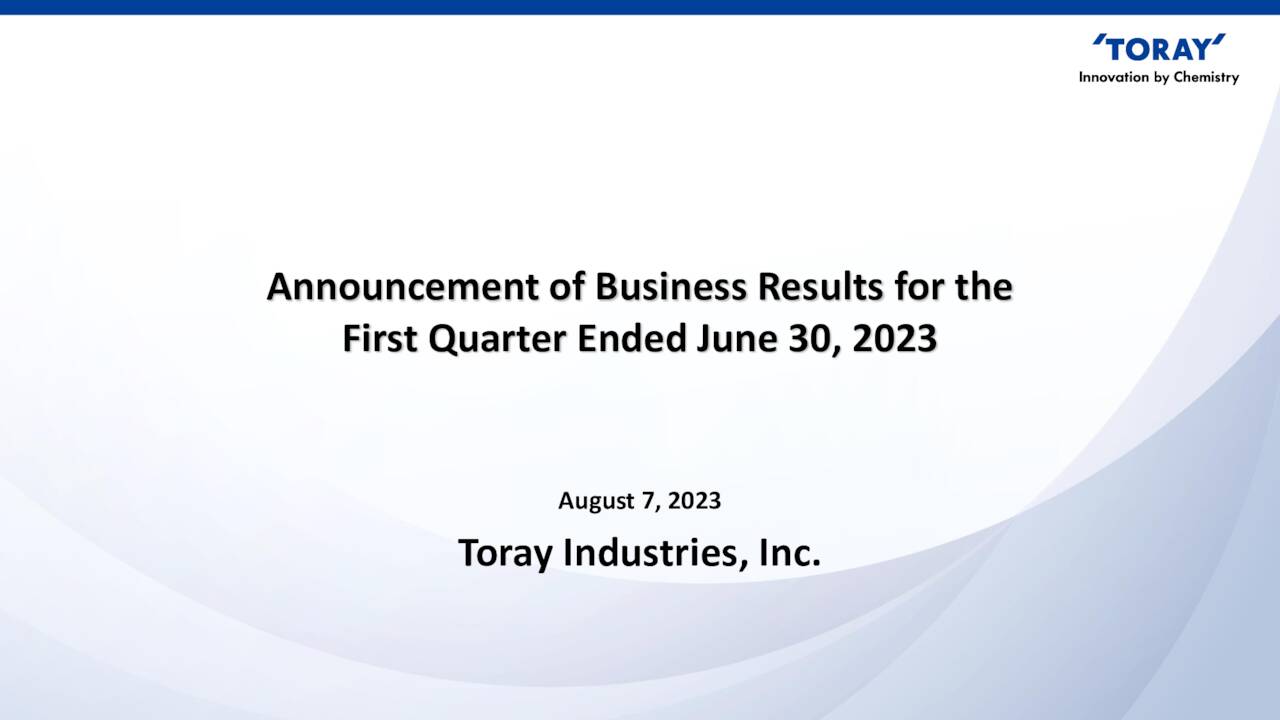 Toray Industries, Inc. 2024 Q1 Results Earnings Call Presentation
