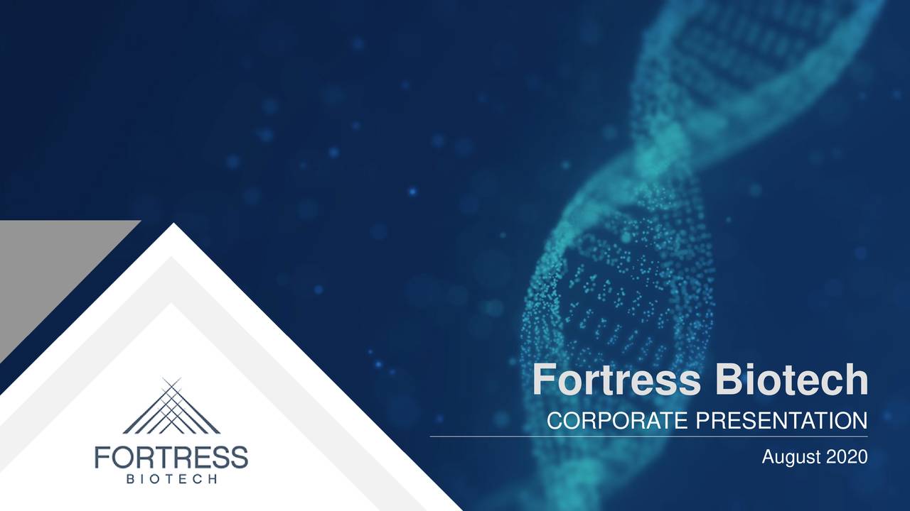 Fortress Biotech Investor Presentation - Slideshow