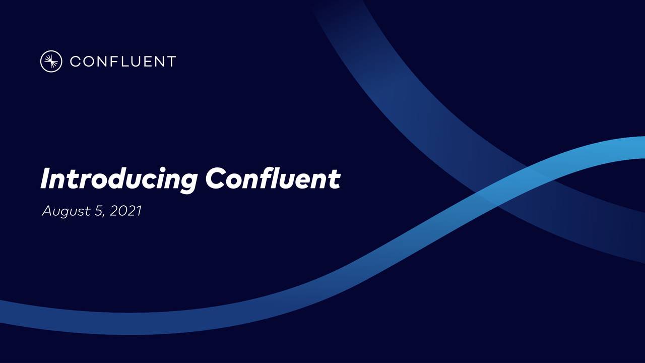 Confluent, Inc. 2021 Q2 Results Earnings Call Presentation (NASDAQ