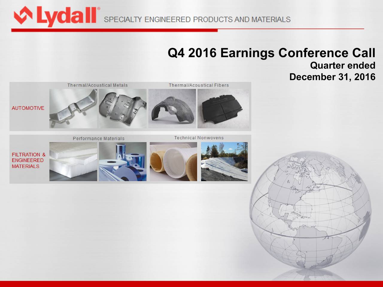 Lydall, Inc. 2016 Q4 Results Earnings Call Slides (NYSELDLDEFUNCT