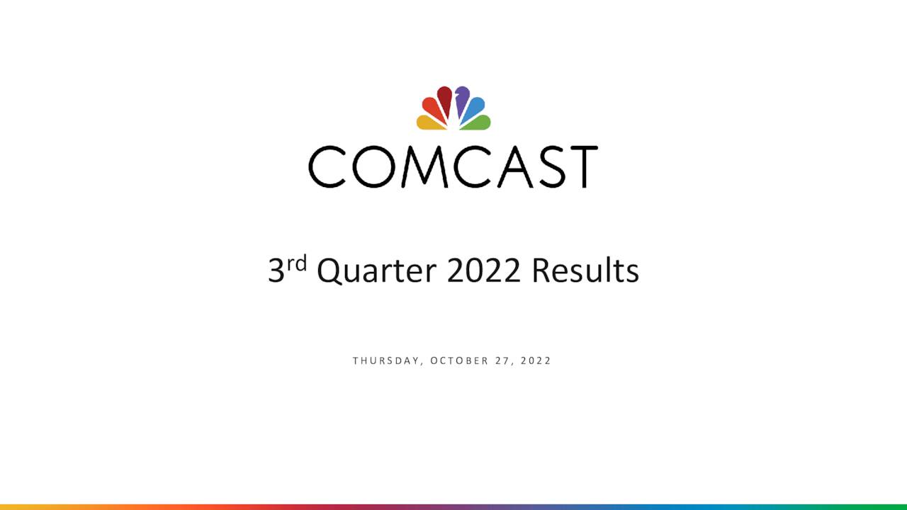 Comcast Corporation 2022 Q3 Results Earnings Call Presentation