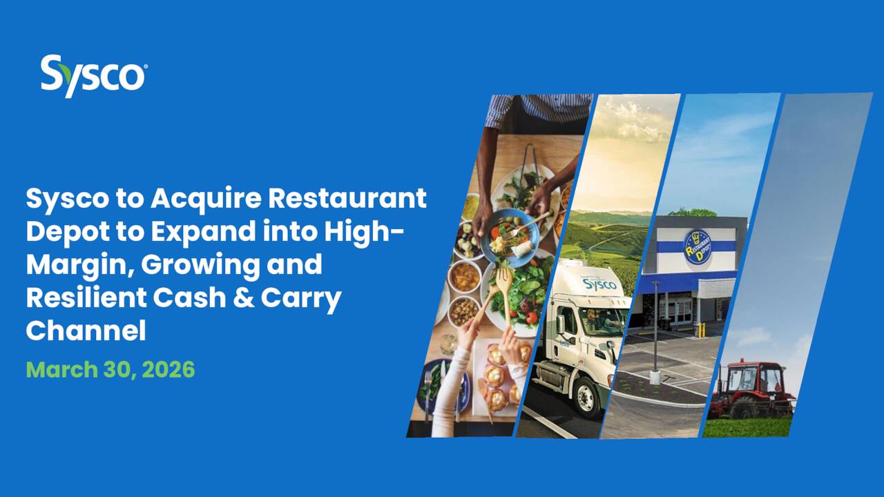 Sysco to Acquire Restaurant Depot to Expand into HighMargin, Growing ...