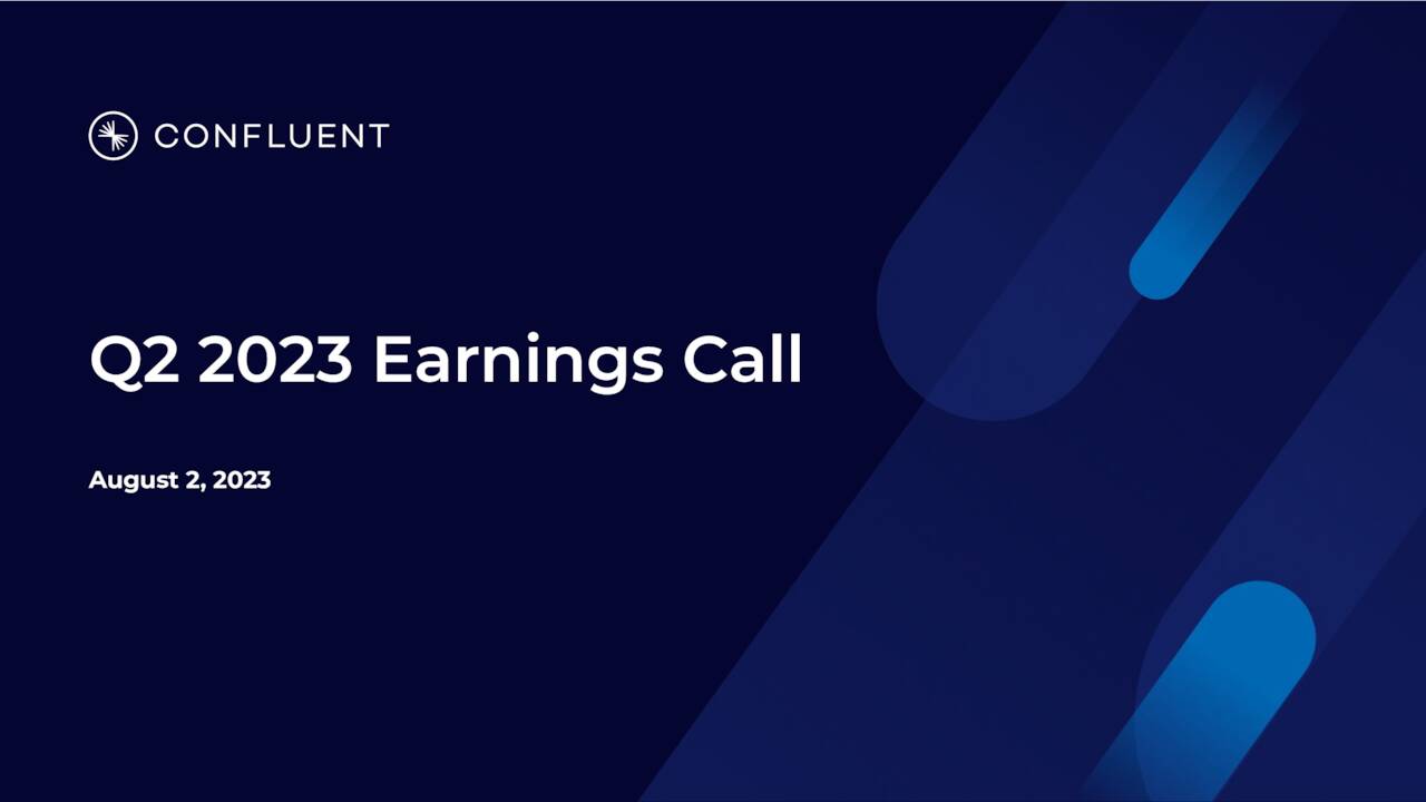 Confluent, Inc. 2023 Q2 Results Earnings Call Presentation (NASDAQ