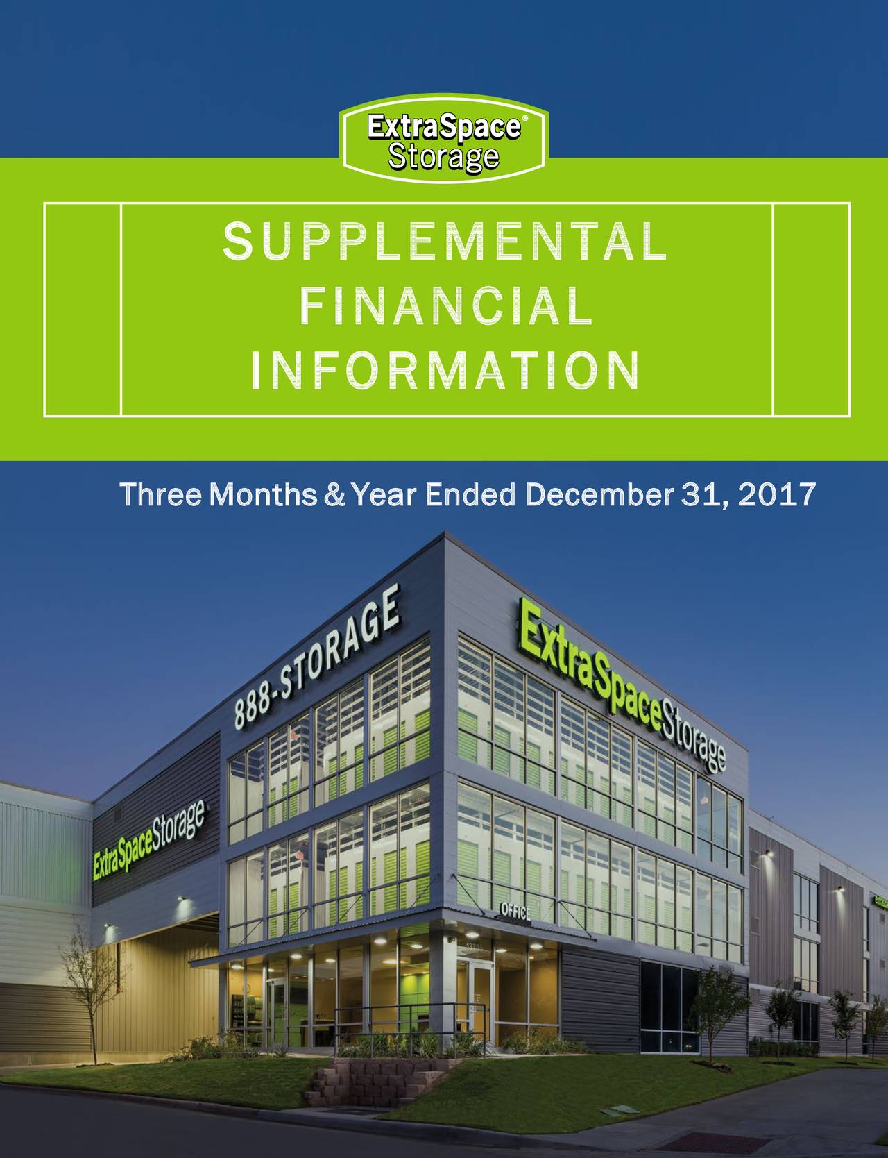 Extra Space Storage, Inc. 2017 Q4 Results Earnings Call Slides