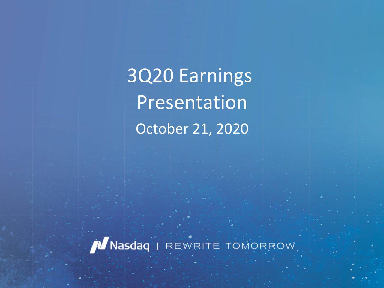 Nasdaq, Inc. 2020 Q3 - Results - Earnings Call Presentation (NASDAQ ...