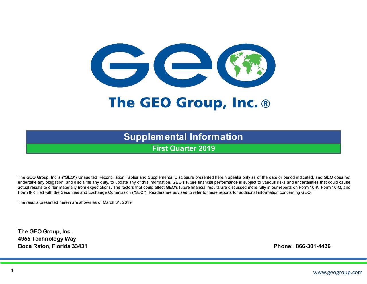 The GEO Group, Inc. 2019 Q1 Results Earnings Call Slides (NYSEGEO