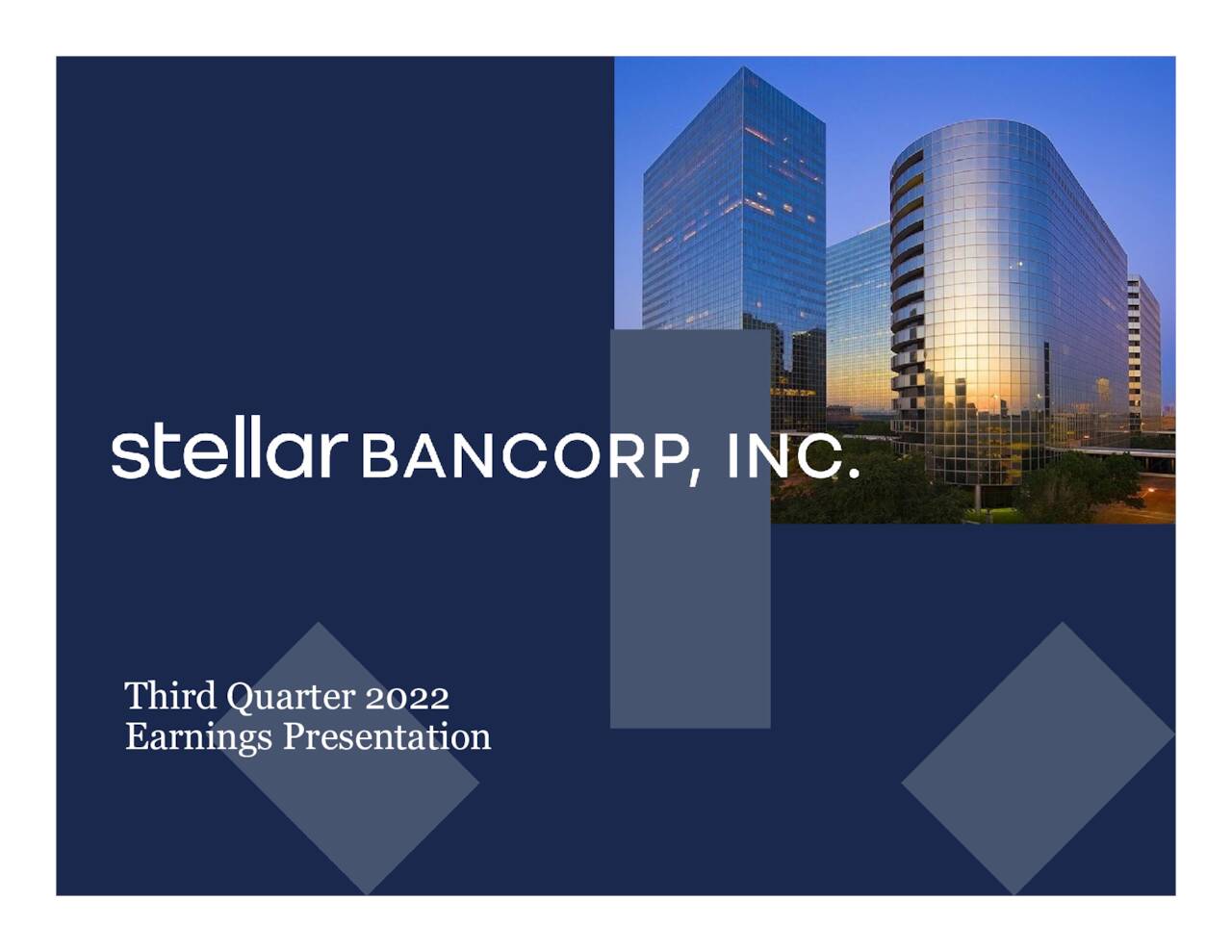 Stellar Bancorp, Inc. 2022 Q3 - Results - Earnings Call Presentation ...