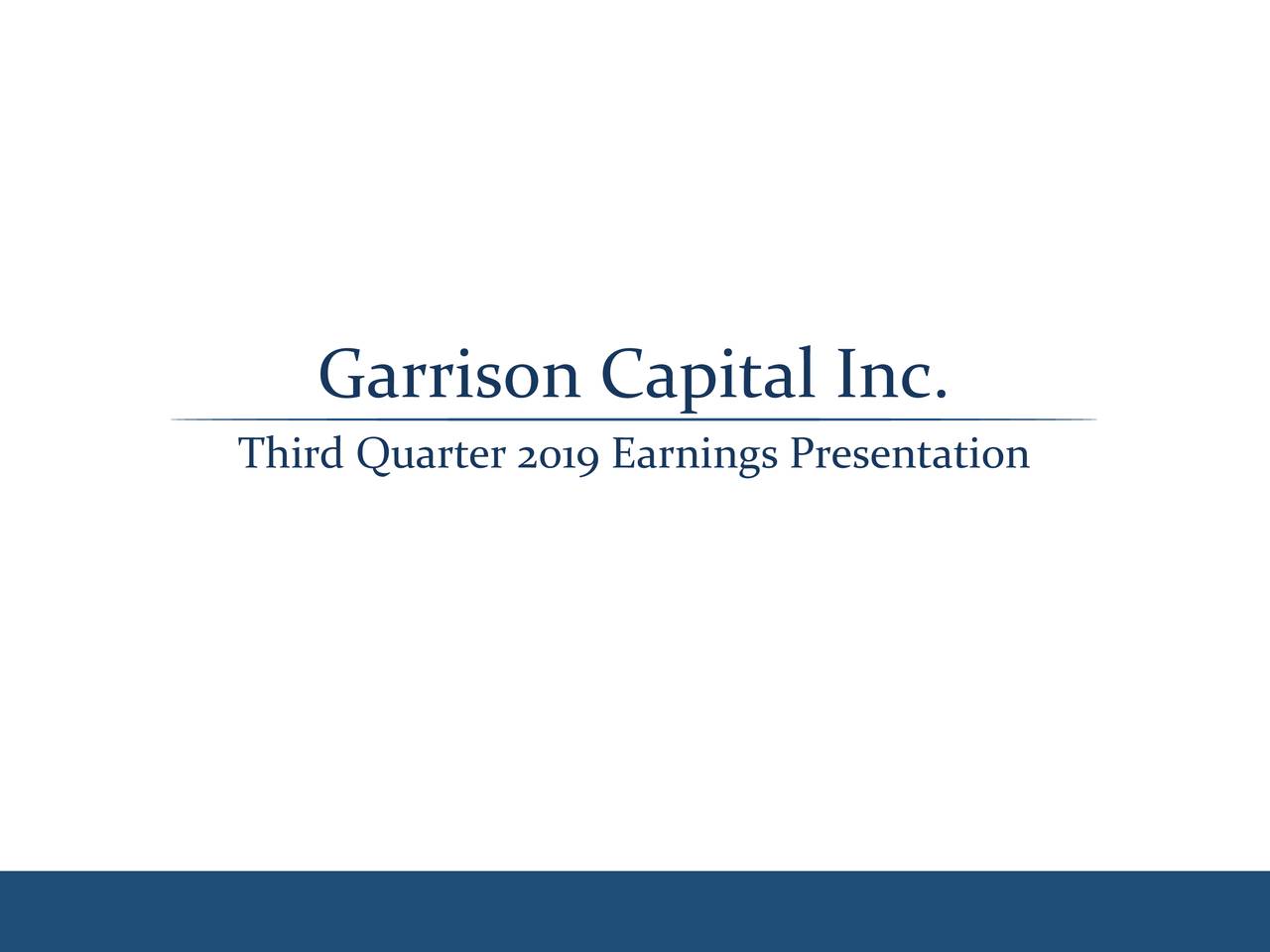Garrison Capital 2019 Q3 Results Earnings Call Presentation (NASDAQ