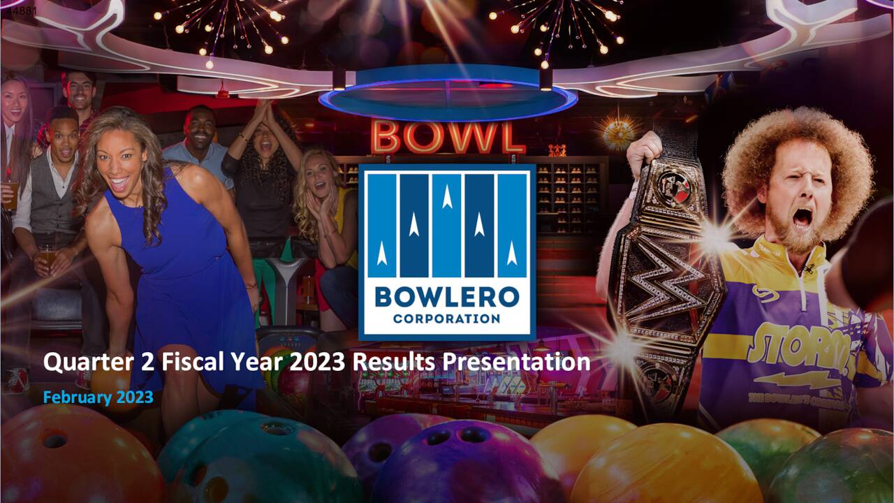 Bowlero Corp. 2023 Q2 - Results - Earnings Call Presentation (NYSE:BOWL ...