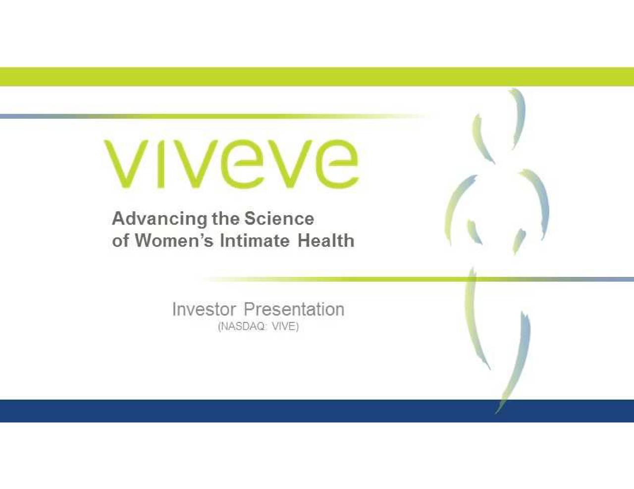 Viveve Medical (VIVE) Presents At 38th Annual Cowen And Company