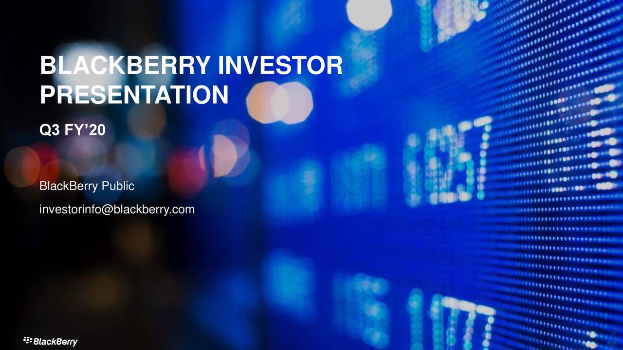 BlackBerry Limited 2020 Q3 - Results - Earnings Call Presentation (NYSE ...