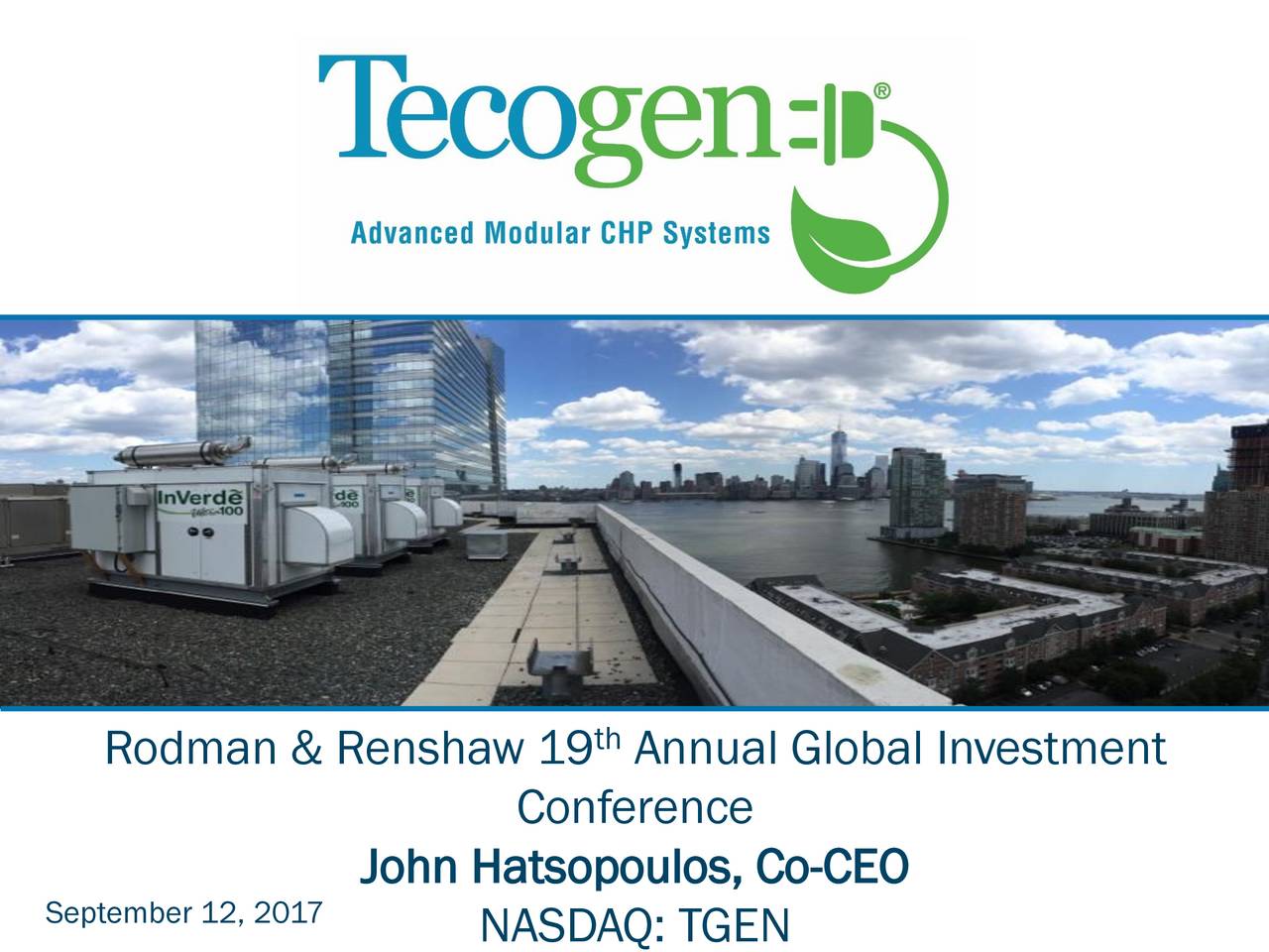 Tecogen (TGEN) Presents At Rodman & Renshaw 19th Annual Global