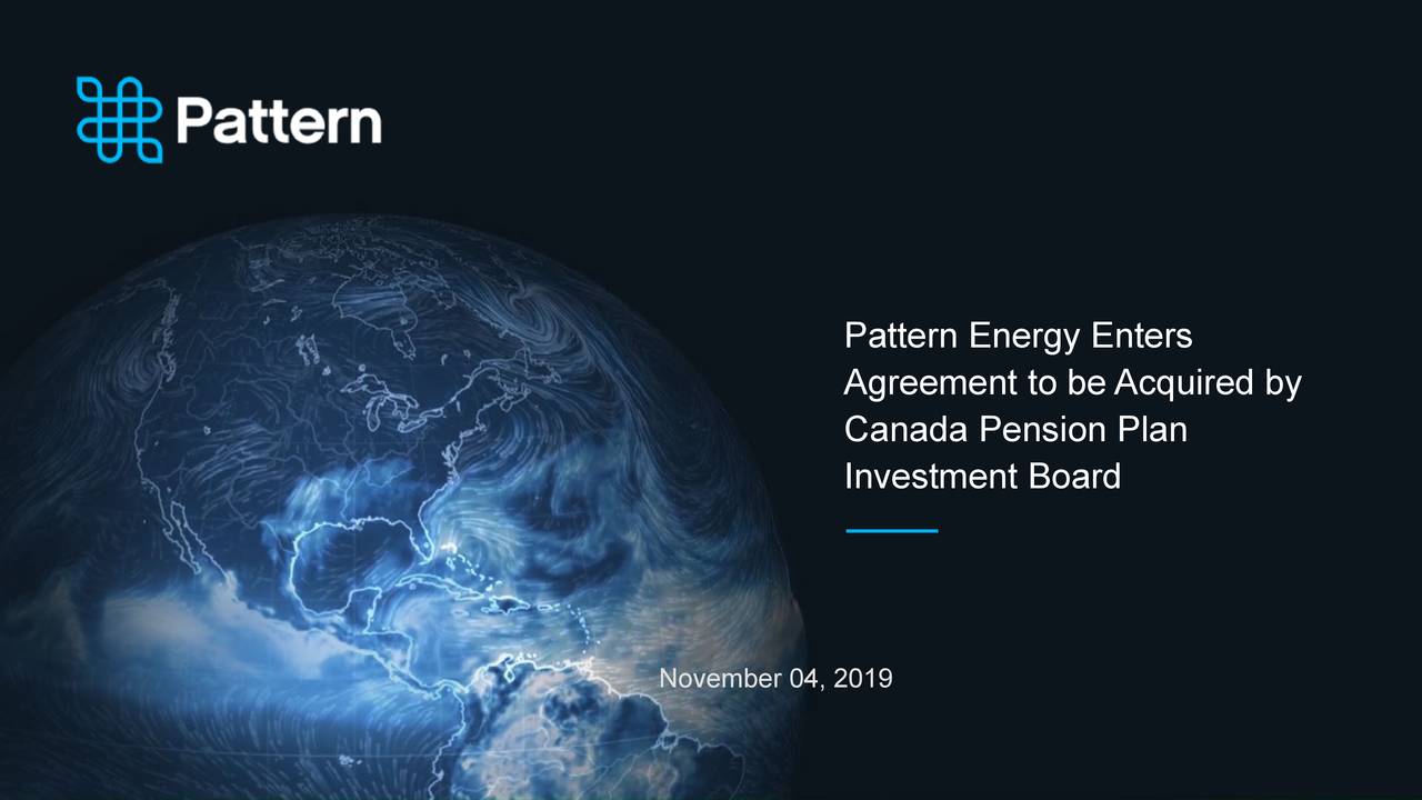Pattern Energy (PEGI) To Be Acquired By Canada Pension Plan Investment