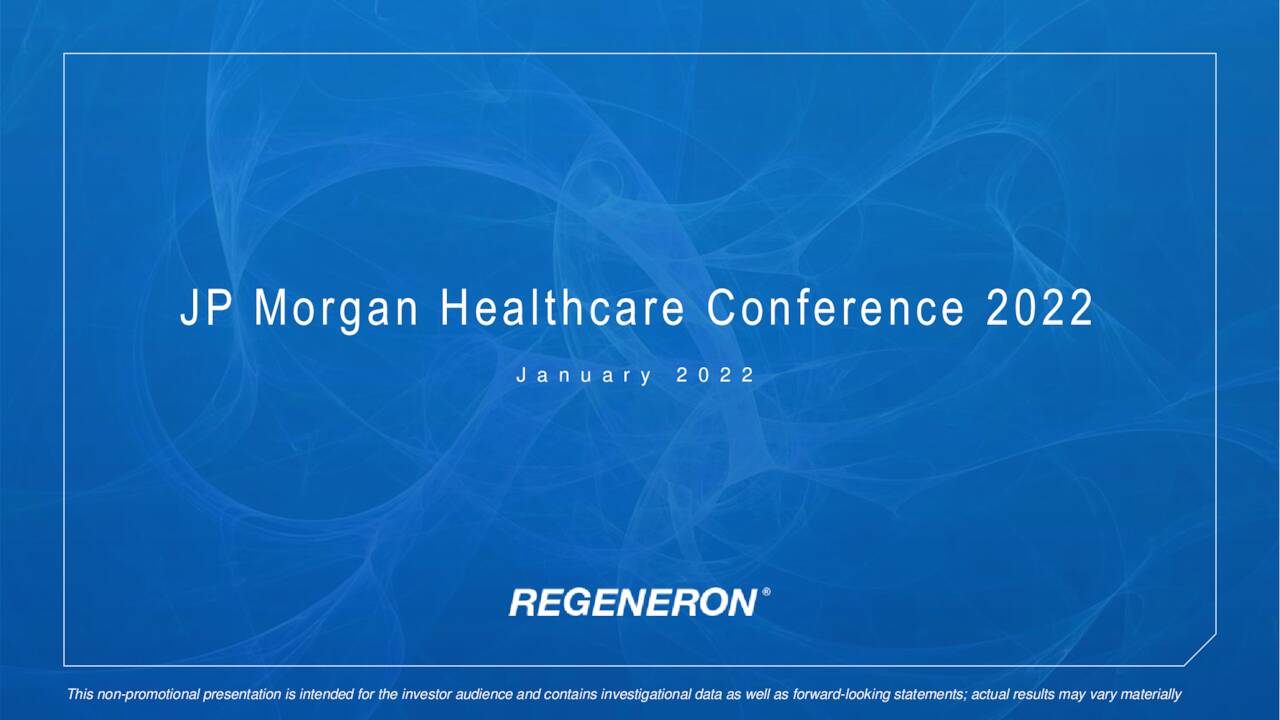 Regeneron Pharmaceuticals (REGN) Presents At 40th Annual J.P. Morgan ...