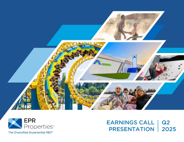 EPR Properties 2025 Q2 - Results - Earnings Call Presentation (NYSE:EPR ...