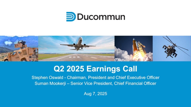 Ducommun Incorporated 2025 Q2 - Results - Earnings Call Presentation ...