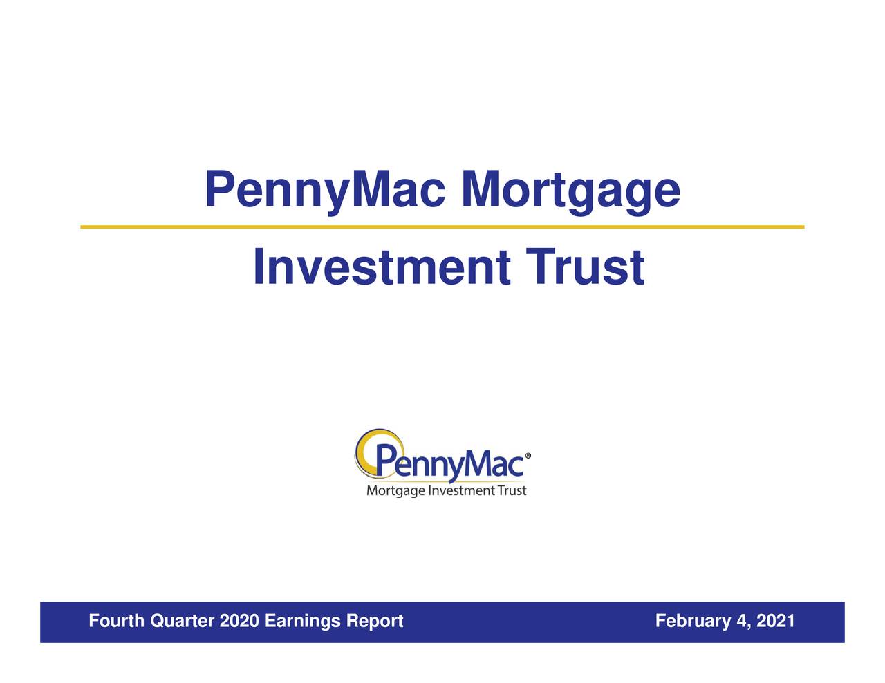PennyMac Mortgage Investment Trust 2020 Q4 Results Earnings Call