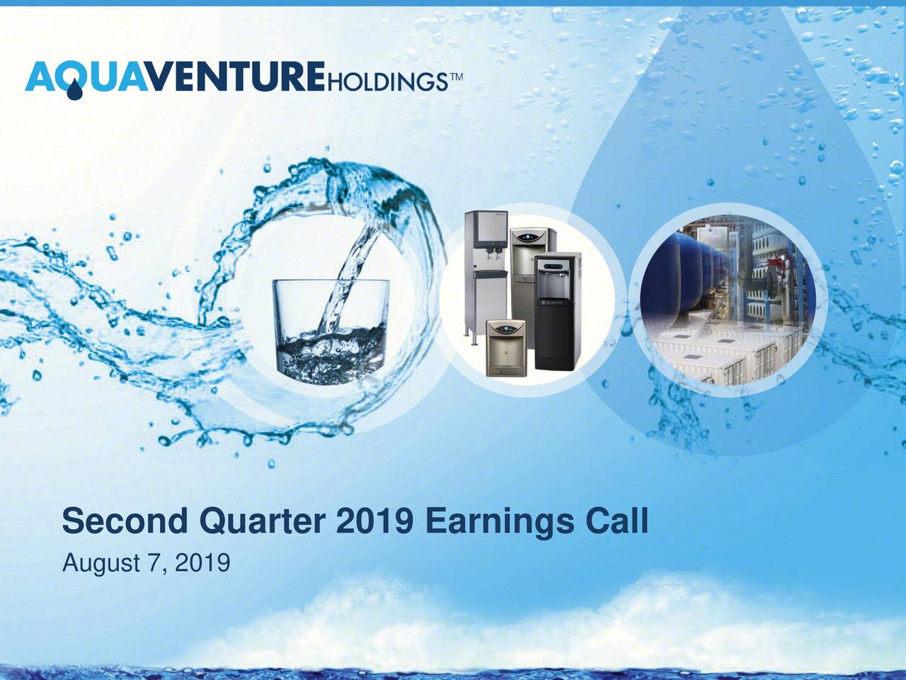 Second Quarter 2019 Earnings Call