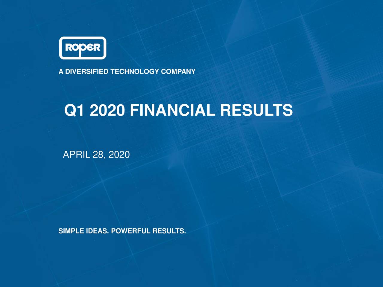 Roper Technologies, Inc. 2020 Q1 Results Earnings Call Presentation