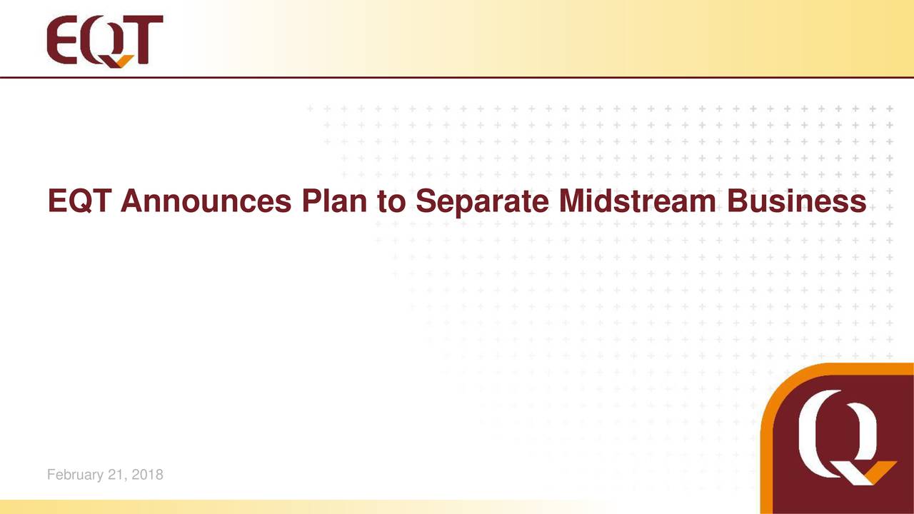 EQT (EQT) Investor Presentation - Slideshow (NYSE:EQT) | Seeking Alpha